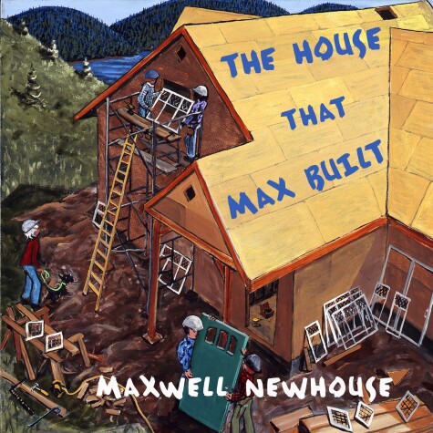 Book cover for The House That Max Built