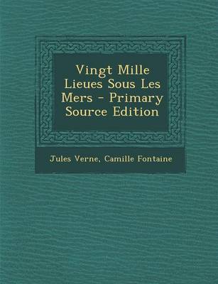 Book cover for Vingt Mille Lieues Sous Les Mers - Primary Source Edition