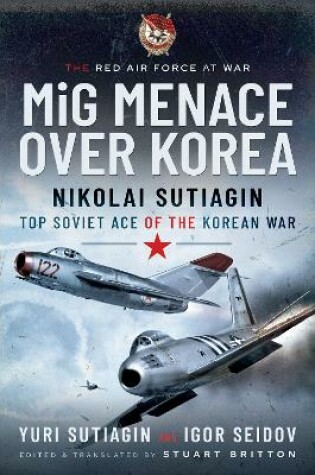 Cover of MIG Menace Over Korea