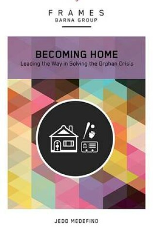 Cover of Becoming Home (Frames Series)