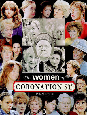 Book cover for The Women of "Coronation Street"