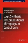 Book cover for Logic Synthesis for Compositional Microprogram Control Units