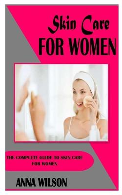 Book cover for Skin Care for Women