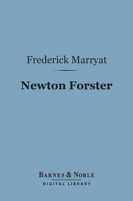 Cover of Newton Forster (Barnes & Noble Digital Library)