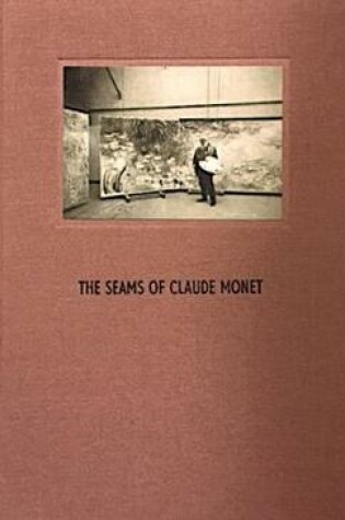 Cover of The Seams of Claude Monet