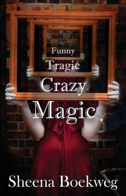 Book cover for Funny Tragic Crazy Magic