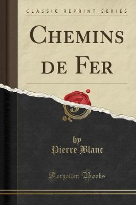 Book cover for Chemins de Fer (Classic Reprint)