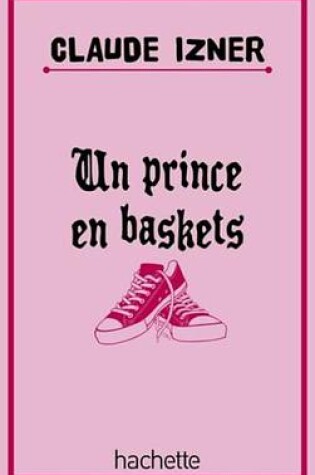 Cover of Un Prince En Baskets