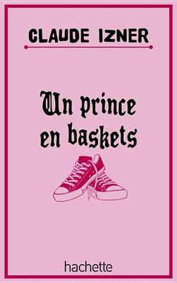 Book cover for Un Prince En Baskets