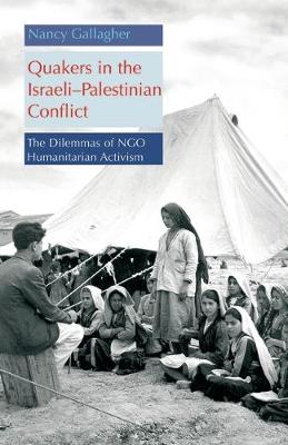 Book cover for Quakers in the Israeli - Palestinian Conflict