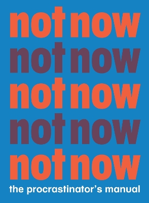 Book cover for Not Now