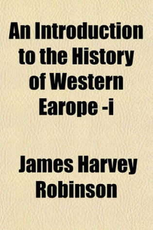 Cover of An Introduction to the History of Western Earope -I