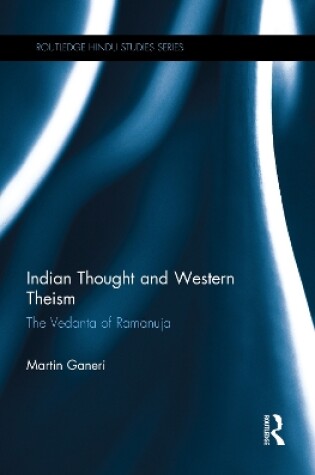 Cover of Indian Thought and Western Theism