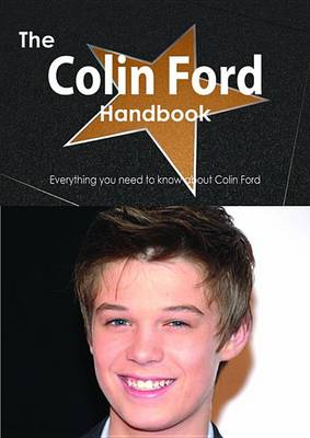 Book cover for The Colin Ford Handbook - Everything You Need to Know about Colin Ford