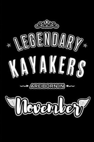 Cover of Legendary Kayakers are born in November