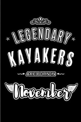 Book cover for Legendary Kayakers are born in November