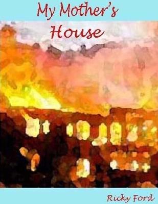 Book cover for My Mother's House