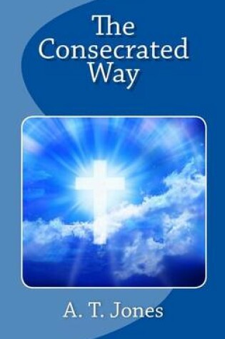 Cover of The Consecrated Way