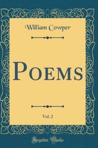 Cover of Poems, Vol. 2 (Classic Reprint)