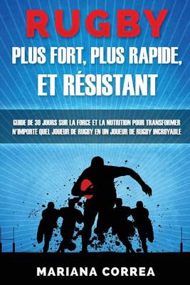 Book cover for RUGBY PLUS FORT, PLUS RAPIDE, Et RESISTANT