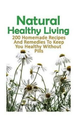Cover of Natural Healthy Living