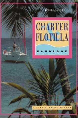 Cover of The Charter and Flotilla Handbook