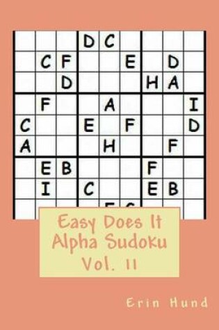 Cover of Easy Does It Alpha Sudoku Vol. 11