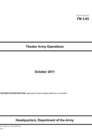 Cover of Field Manual FM 3-93 Theater Army Operations October 2011