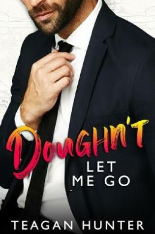 Cover of Doughn't Let Me Go