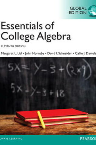 Cover of Essentials of College Algebra with MyMathLab, Global Edition