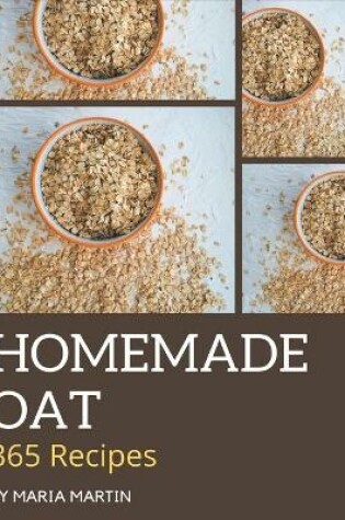 Cover of 365 Homemade Oat Recipes