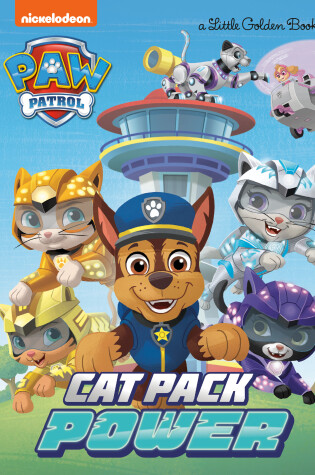 Cover of Cat Pack Power (PAW Patrol)