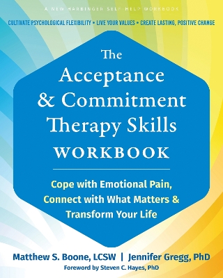 Cover of The Acceptance and Commitment Therapy Skills Workbook