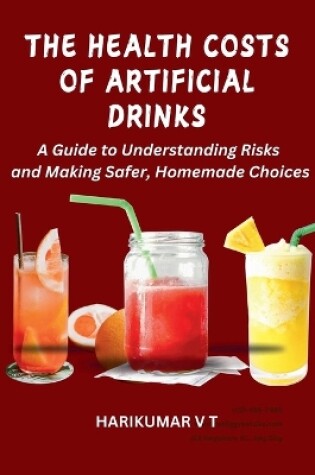 Cover of The Health Costs of Artificial Drinks