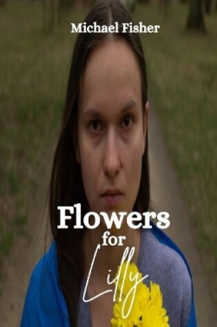 Cover of Flowers for Lilly