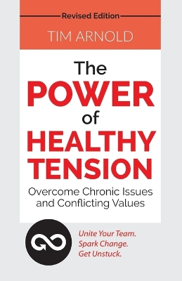 Book cover for The Power of Healthy Tension