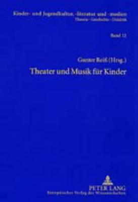 Cover of Theater Und Musik Fuer Kinder