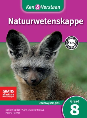 Cover of Ken & Verstaan Natuurwetenskappe Onderwysersgids Graad 8 Afrikaans