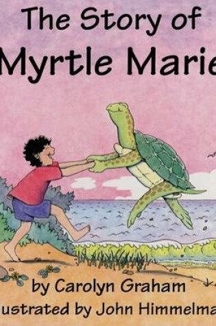 Cover of The Story of Myrtle Marie