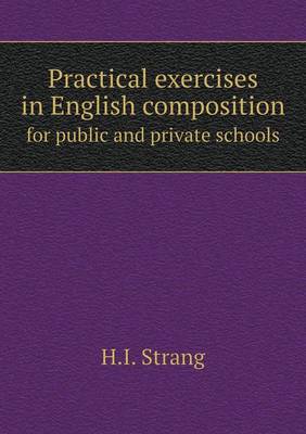 Book cover for Practical exercises in English composition for public and private schools