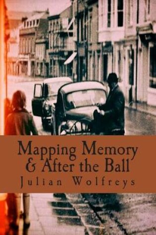 Cover of Mapping Memory & After the Ball