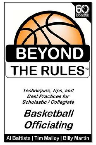 Cover of Beyond the Rules - Basketball Officiating Volume 1