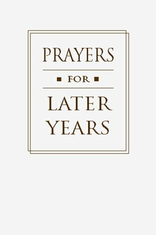 Cover of Prayers for Later Years