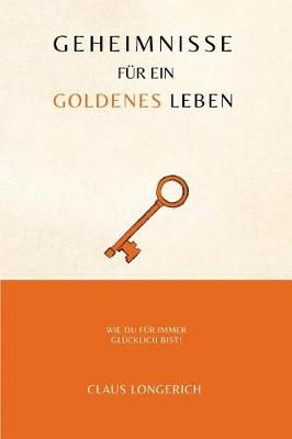 Book cover for Geheimnisse f r ein goldenes Leben!