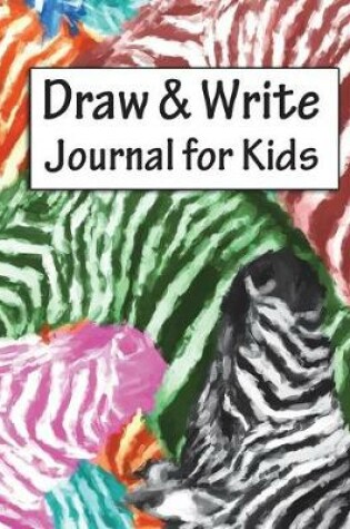 Cover of Draw & Write Journal for Kids