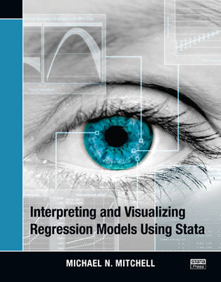 Cover of Interpreting and Visualizing Regression Models Using Stata