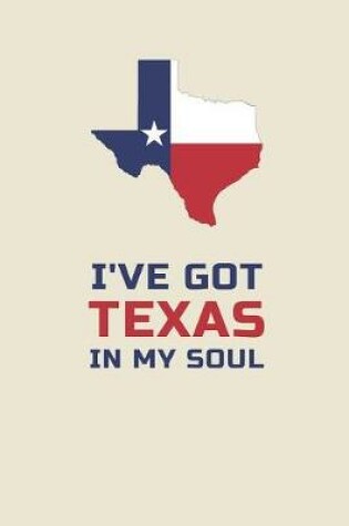 Cover of I've Got Texas in My Soul