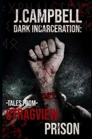 Cover of Stragview Stories- Dark Incarceration