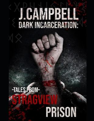 Book cover for Stragview Stories- Dark Incarceration