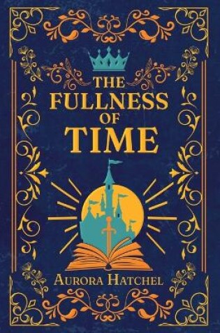 Cover of The Fullness of Time